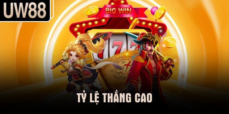 Tỷ lệ thắng cao